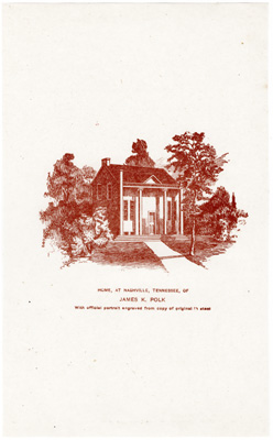 Home at Nashville, Tennesee, of James. K. Polk